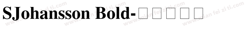 SJohansson Bold字体转换